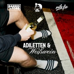 Adiletten & Weißwein