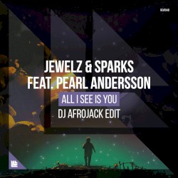 All I See Is You (DJ Afrojack edit)