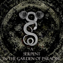 A Serpent in the Garden of Paradise
