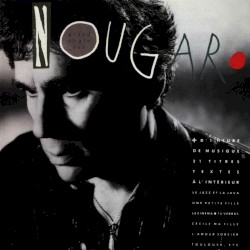 Grand angle sur Nougaro