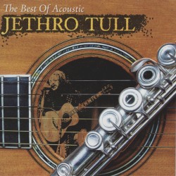 The Best of Acoustic Jethro Tull