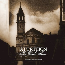 This Death House: Incidental Musics, Volume I