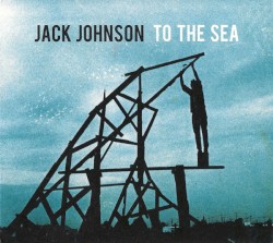 To the Sea