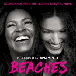 Beaches (Soundtrack from the Lifetime Original Movie)