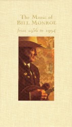 The Music of Bill Monroe from 1936 to 1994