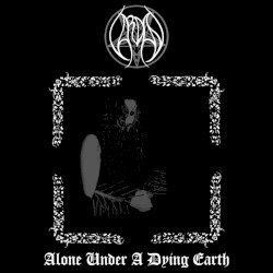 Alone Under A Dying Earth