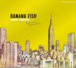 BANANA FISH Original Soundtrack