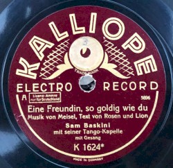 Eine Freundin, so goldig wie du / Guck doch nicht immer nach dem Tangogeiger hin