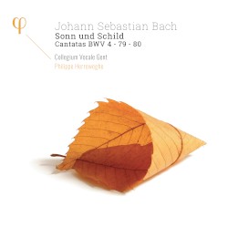Sonn und Schild: Cantatas BWV 4 / 79 / 80