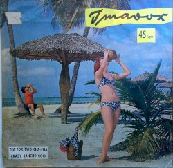 Tea for Two Cha - Cha / Crazy Rancho Rock