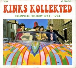 Kinks Kollekted: Complete History 1964–1994