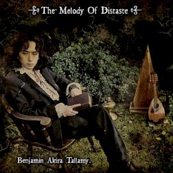 The Melody Of Distaste