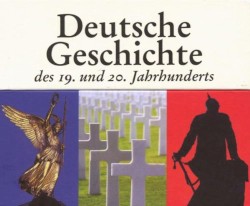 Deutsche Geschichte des 19. und 20. Jahrhunderts