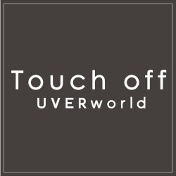 Touch off