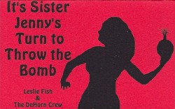 It’s Sister Jenny’s Turn to Throw the Bomb