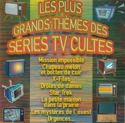 Les Plus Grands Thèmes des séries TV cultes