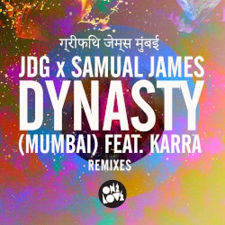 Dynasty (Mumbai) (Remixes)