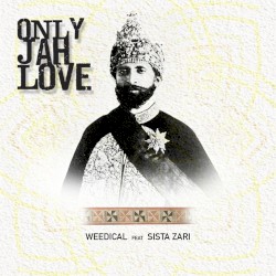 Only Jah Love.
