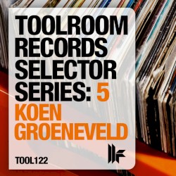 Toolroom Records Selector Series: 5