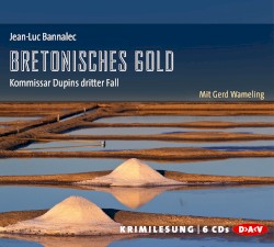 Bretonisches Gold: Kommisar Dupins dritter Fall