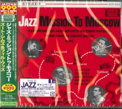 Jazz Mission to Moscow
