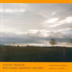 Gustav Mahler / Wolfgang Amadeus Mozart