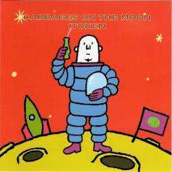 CABBAGES ON THE MOON