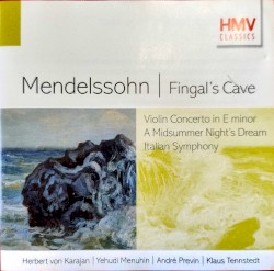 Fingal's Cave / Violin Concerto in E minor / A Midsummer Night's Dream / Italian Symphony
