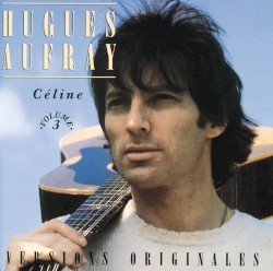 Versions originales, Volume 3: Céline