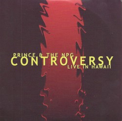 Controversy (Live in Hawaii)