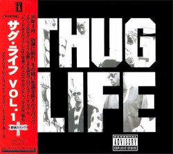 Thug Life, Volume I
