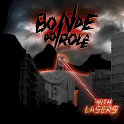 With Lasers