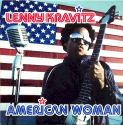 American Woman (No Distortion Versions)