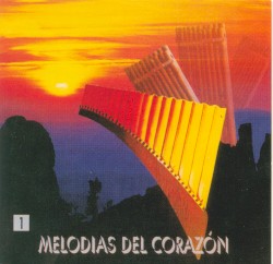 Melodías del corazón, Volumen 1