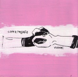 Coma Regalia / Vowel