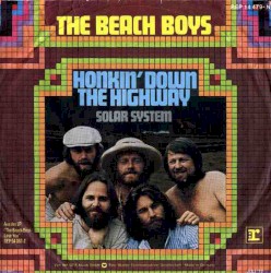 Honkin’ Down the Highway / Solar System