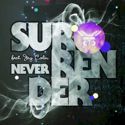 Never Surrender