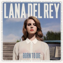 Born to Die