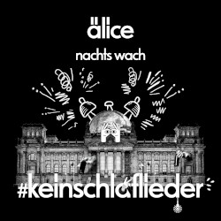 Nachts wach (#keinschlaflieder)