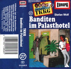 TKKG 27: Banditen im Palasthotel
