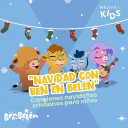 Navidad con Ben en Belén (Canciones navideñas cristianas para niños)
