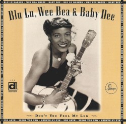 Don’t You Feel My Leg: Apollo’s Lady Blues Singers