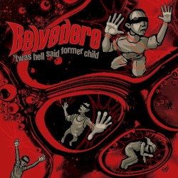 'Twas Hell Said Former Child