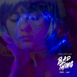 Bad Thing