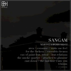 Sour Face and Broken Nights