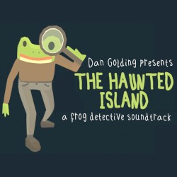 The Haunted Island: A Frog Detective Soundtrack