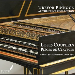 Trevor Pinnock at the Flint Collection: Pièces de Clavecin