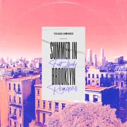 Summer in Brooklyn (Remixes)