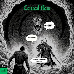 Critical Flow