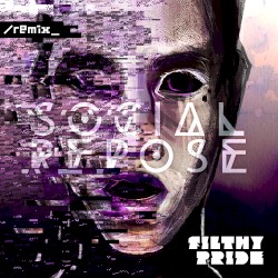 Filthy Pride (SunRoof Remix)